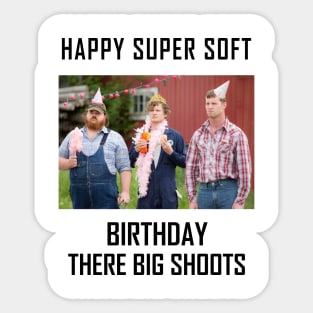 Letterkenny Happy Super Soft Birthday Sticker